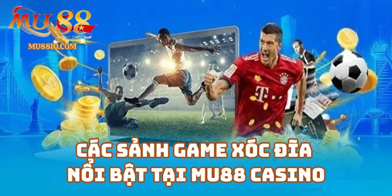 cach choi xoc dia chan le mu88 3 Các sảnh game xóc đĩa nổi bật tại Mu88 Casino bạn nên thử